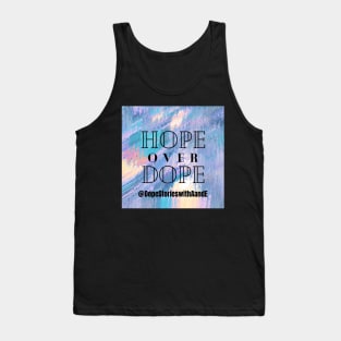 Hope Over Dope Tank Top